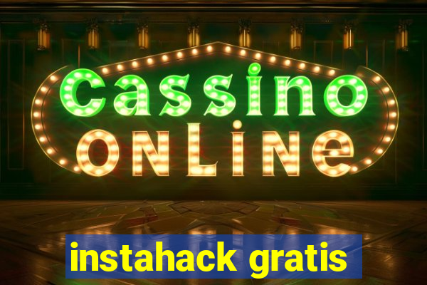 instahack gratis